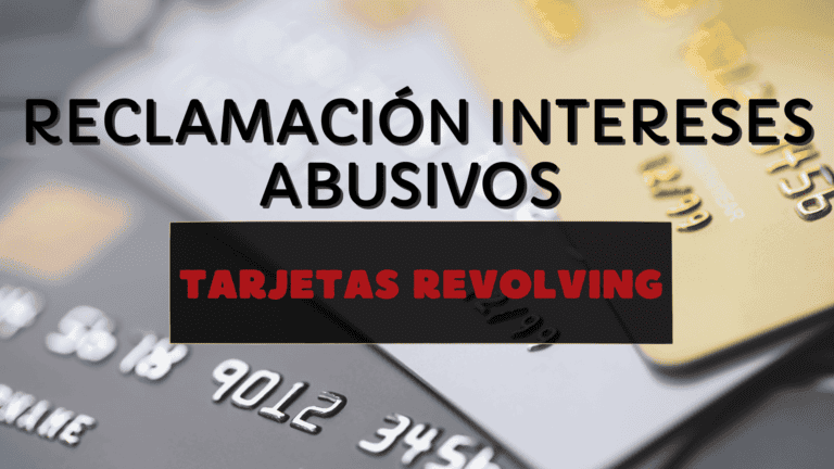 Reclamación de intereses abusivos. Tarjetas revolving